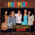 Five Play - Live From The Firehouse Stage - Music CD
