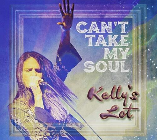 Kelly's Lot - Can't Take My Soul - Music CD