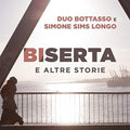 Duo Bottasso / Longo,simone Sims - Biserta E Altre Storie - Music CD