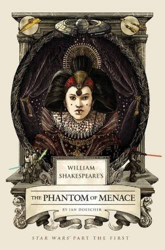 Doescher,ian - William Shakespeares Phantom Of Menace - Books