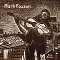 Fosson,mark - Mark Fosson Solo Guitar - Vinyl Record