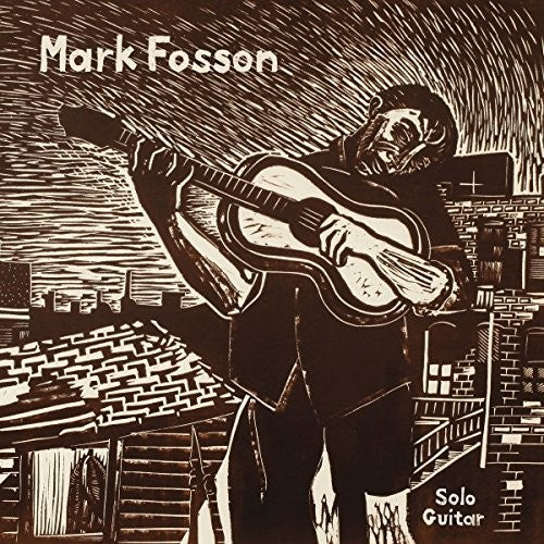 Fosson,mark - Mark Fosson Solo Guitar - Vinyl Record