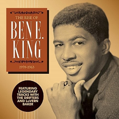 King,ben E. - Rise Of Ben E. King: 1959-1963 - Music CD