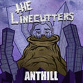 Linecutters - Anthill - Vinyl Record