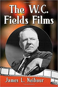 Neibaur,james L - Wc Fields Films - Books