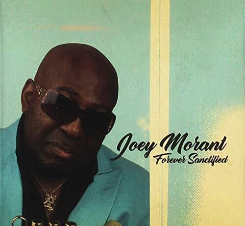 Morant,joey - Forever Sanctified - Music CD