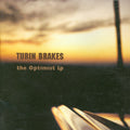 Turin Brakes - Optimist - Music CD