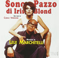 Marchitelli,lele - Sono Pazzo Di Iris Blond / O.s.t. - Music CD