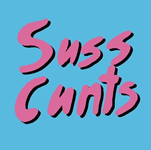 Suss Cunts - 5 Song Ep - Vinyl Record