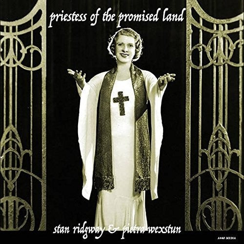 Ridgway,stan / Wexstun,pietra - Priestess Of The Promised Land - Music CD