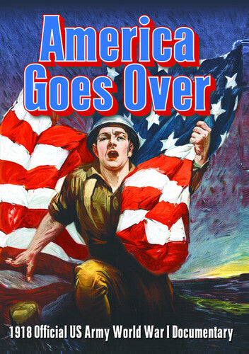 America Goes Over (1918) - America Goes Over (1918) - DVD