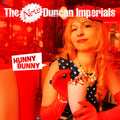 New Duncan Imperials - Hunny Bunny - Music CD