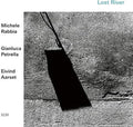 Rabbia,michele / Petrella,gianluca / Aarset,eivind - Lost River - Music CD