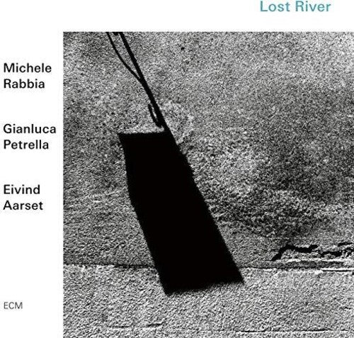 Rabbia,michele / Petrella,gianluca / Aarset,eivind - Lost River - Music CD