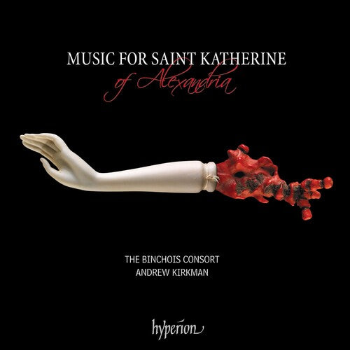Binchois Consort - Music For Saint Katherine Of Alexandria - Music CD