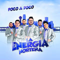 Energia Nortena - Poco A Poco - Music CD