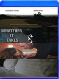 Whatever It Takes - Whatever It Takes - Blu-ray