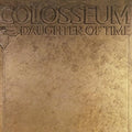 Colosseum - Daughter Of Time: Remastered & Expanded Edition - Music CD