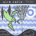 Calix,mira - Prickle - Music CD Single