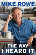 Rowe,mike - Way I Heard It - Books