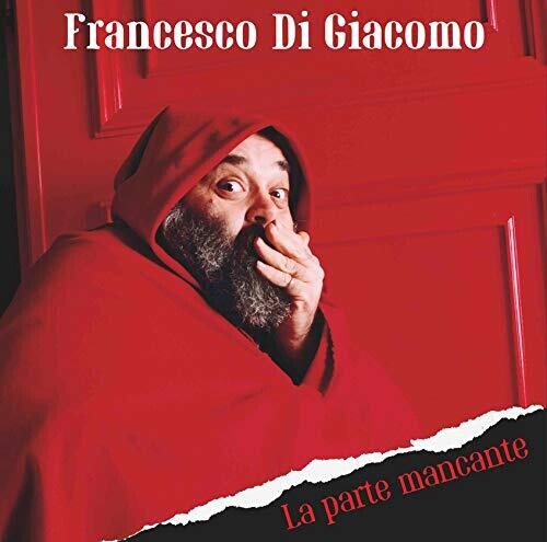 Di Giacomo,francesco - La Parte Mancante - Music CD