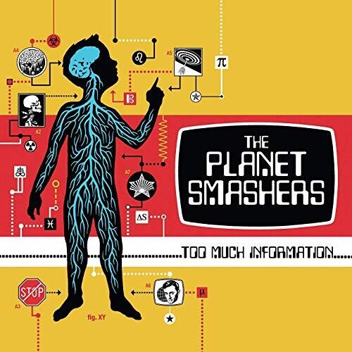 Planet Smashers - Too Much Information - Music CD