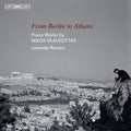 Skalkottas / Ramou - From Berlin To Athens - Super Audio CD
