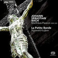 Bach,j.s. / Petite Bande / Kuijken - Matthaus-passion 244 - Super Audio CD