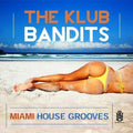 Klub Bandits - Miami House Grooves - Music CD