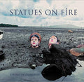 Statues On Fire - Living In Darkness - Vinyl Record