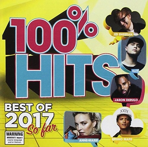 100% Hits: Best Of 2017 So Far / Various - 100% Hits: Best Of 2017 So Far / Various - Music CD
