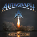 Autograph - Get Off Your Ass - Music CD