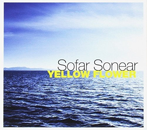 Sofar Sonear - Yellow Flower - Music CD