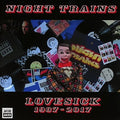 Night Trains - Lovesick 1987-2017 - Music CD