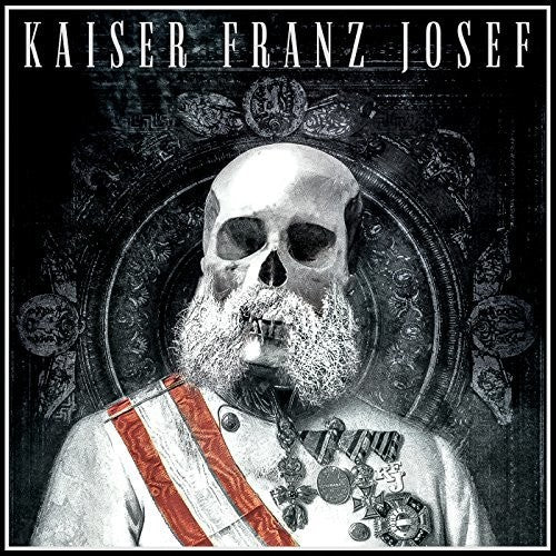 Kaiser Franz Josef - Make Rock Great Again - Vinyl Record