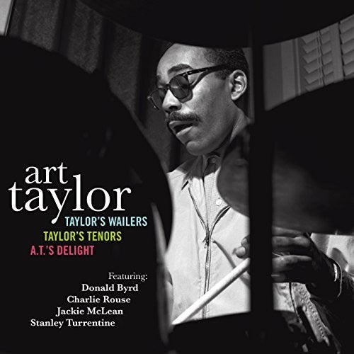 Taylor,art - Taylor's Wailers / Taylor's Tenors / A.t.'s - Music CD