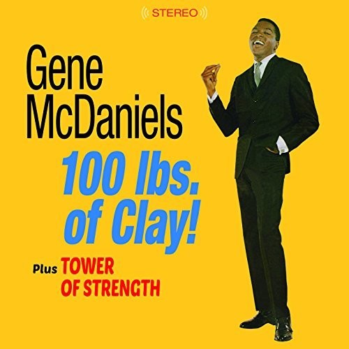 Mcdaniels,gene - 100 Lbs Of Clay / Tower Of Strength + 6 - Music CD