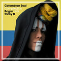 Bagar Aka Tricky D - Colombian Soul Compiled By Bagar Aka Tricky D - Music CD