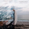 Comrades - For We Are Not Yet, We Are Only Becoming - Music CD