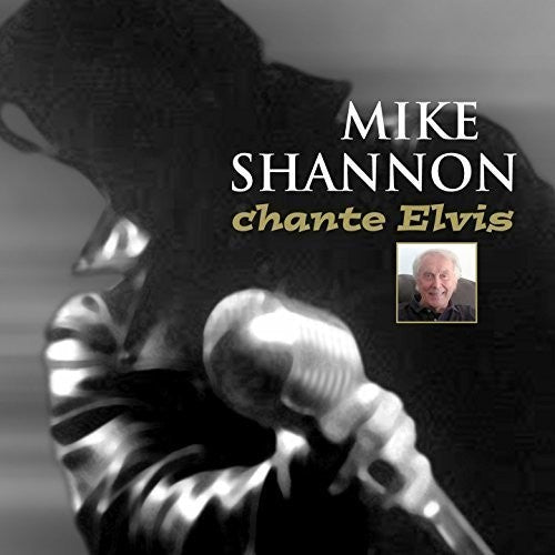 Shannon,mike - Chante Elvis - Music CD