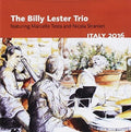 Lester,billy Trio - Italy 2016 - Music CD