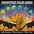 Bralove,bob / Kaiser,henry / Muir,chris - Positively Space Music - Music CD