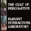Cult Of Percolation - Elegant Interactions Laboratory - Vinyl Record