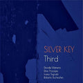 Silver Key - Third - Music CD