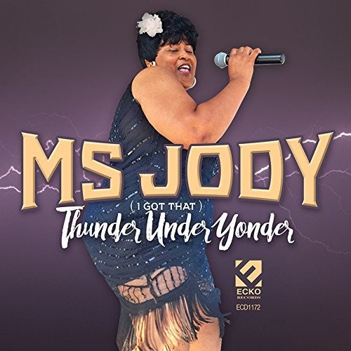 Ms.jody - Thunder Under Yonder - Music CD