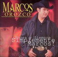 Orozco,marcos - Ahora Y Siempre Simplemete Marcos - Music CD