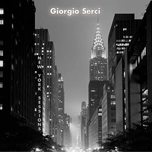 Serci,giorgio - New York Session - Music CD