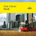 Holy Ghost - Work - Vinyl Record