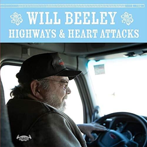 Beeley,will - Highways & Heart Attacks - Vinyl Record