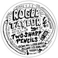 Taylor,roger - Two Sharp Pencils (get Bad) - Vinyl Record